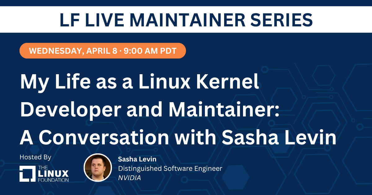 My Life as a Linux Kernel Developer and Maintainer with Sasha Levin featured image